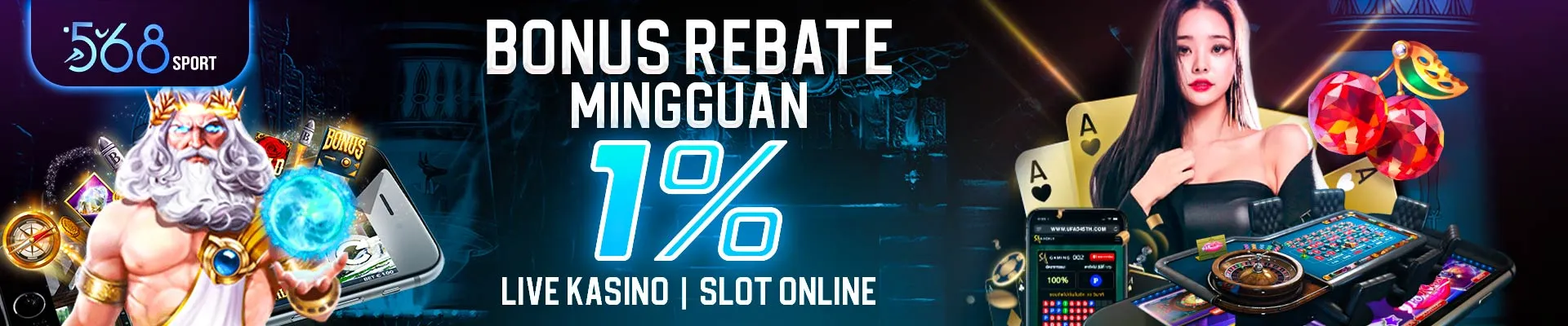568sport 🎰 Bonus Rebate Rollingan Slot Online & Live Casino 🎰